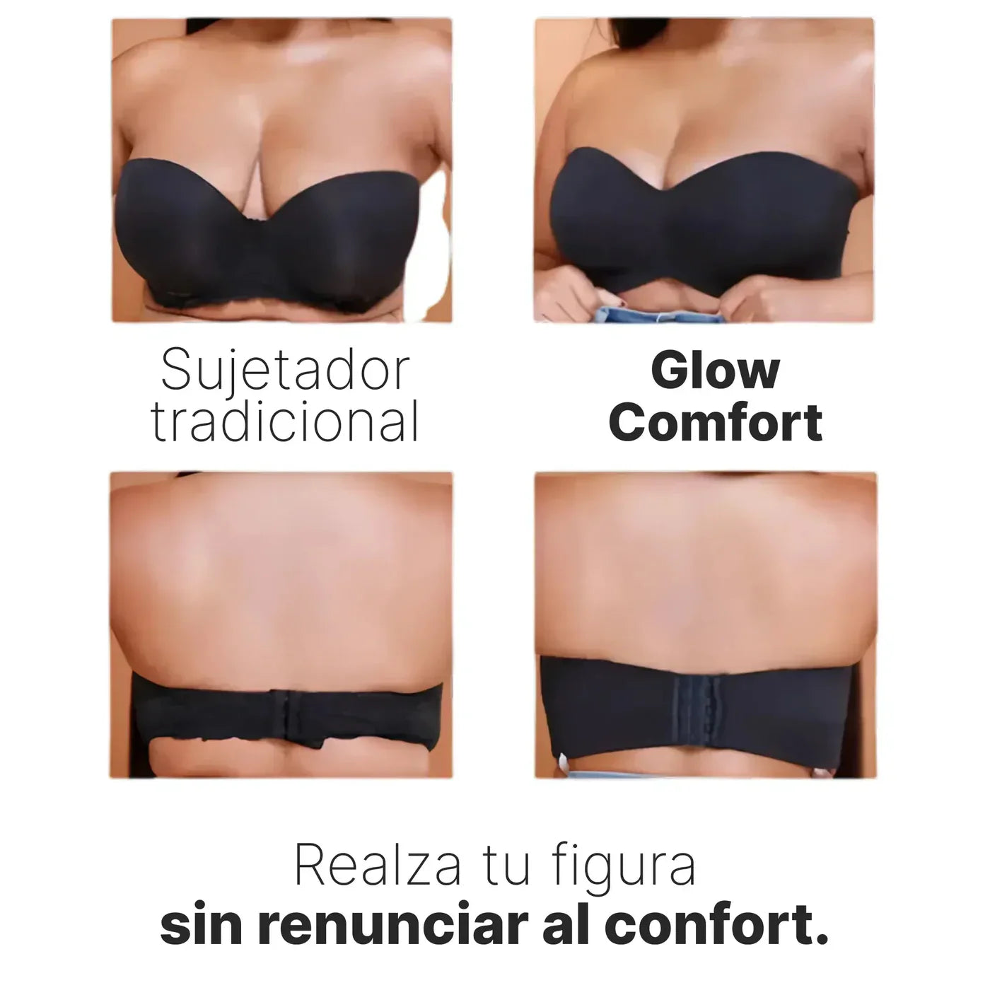 Sujetador premium Glow Comfort™: sujetador sin tirantes de sujeción completa